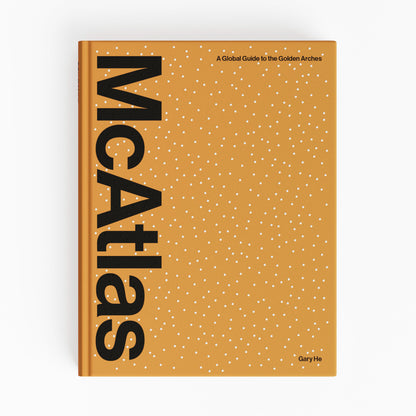 McAtlas: A Global Guide to the Golden Arches (Pre-Order)