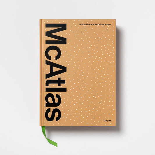 McAtlas: A Global Guide to the Golden Arches (Pre-Order)